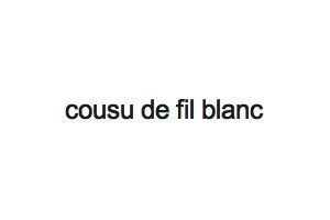Cousu de Fil Blanc