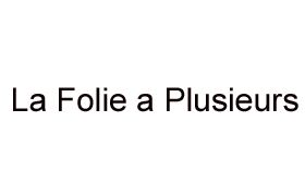 La Folie a Plusieurs