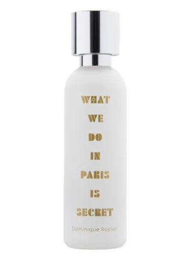 What We Do In Paris Is Secret