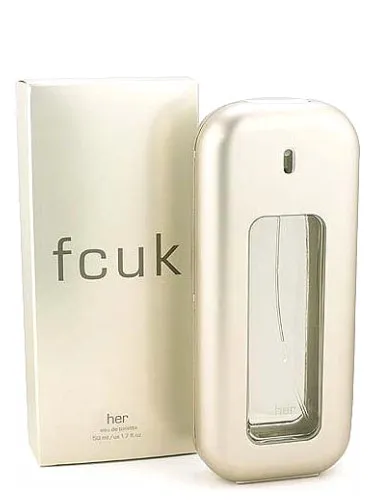 FCUK Her